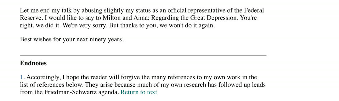 Text of Ben Bernanke's remarks of November 8, 2002, ending with 'You're right, we did it. We're very sorry.'